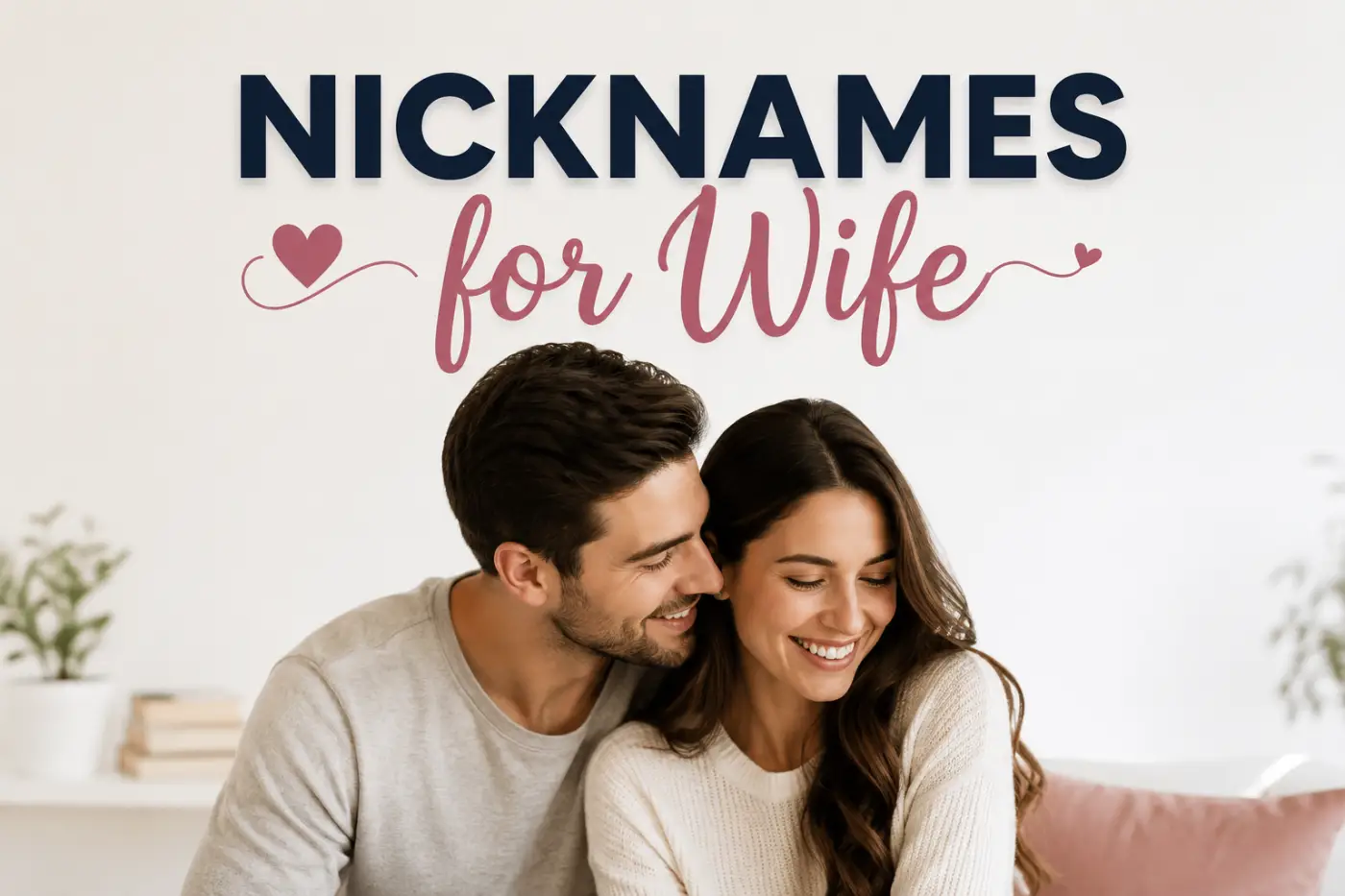 nicknames-for-wife